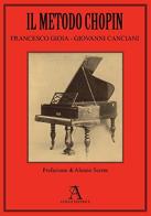 Il metodo Chopin di Giovanni Canciani, Francesco Gioia edito da Audax