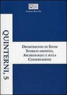 Dipartimento di Studi storico-artistici, archeologici e sulla coeservazione. Giornata della ricerca 2011 edito da Libro Co. Italia