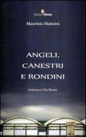 Angeli, canestri e rondini di Maurizio Matteini edito da Edizioni Efesto