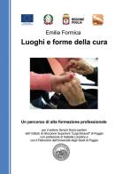Luoghi e forme della cura di Emilia Formica edito da Youcanprint