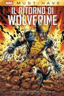 Il ritorno di Wolverine di Charles Soule, Steve McNiven, Declan Shalvey edito da Panini Comics