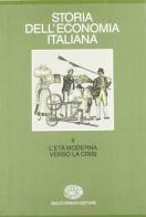Storia dell'economia italiana vol.2 edito da Einaudi