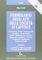 Formulario degli atti delle società di capitale. Con CD-ROM di Filippo Gentili edito da Giuffrè