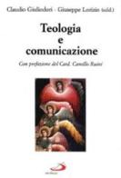 Teologia e comunicazione edito da San Paolo Edizioni