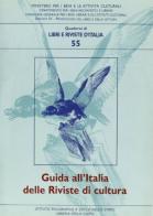 Guida all'Italia delle riviste e cultura edito da Ist. Poligrafico dello Stato