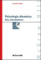 Psicologia dinamica di Gioia Riccioletti edito da McGraw-Hill Education