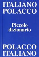 Piccolo dizionario italiano-polacco, polacco-italiano edito da Ugo Mursia Editore