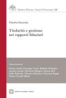 Titolarità e gestione nei rapporti fiduciari di Vittorio Occorsio edito da Edizioni Scientifiche Italiane