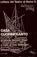 Casa Cuorinfranto di George Bernard Shaw edito da Officina