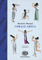 Corale greca di Beatrice Masini edito da Einaudi Ragazzi