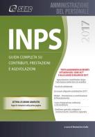 INPS. Guida completa su contributi, prestazioni e agevolazioni di Beniamino Gallo edito da Seac