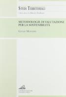 Metodologia di valutazione per la sostenibilità di Guido Mondini edito da Loffredo