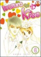 Itazura na kiss vol.6 di Kaoru Tada edito da Magic Press