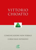 Vittorio Chioatto edito da Geko