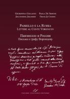 Paisiello e la Russia. Lettere al Conte Voroncovv. Ediz. italiana e russa di Giuseppina Giuliano, Paola De Simone edito da Valore Italiano