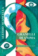 Granelli di anima di Alessio Scancella edito da Costa Edizioni