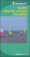 Nord Pas-de-Calais. Picardie edito da Michelin Italiana