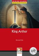 King Arthur. Livello 1 (A1). Con CD-Audio di Howard Pyle edito da Helbling