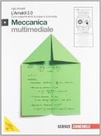 Amaldi 2.0. Meccanica. Con esperimenti a casa e a scuola. Con espansione online. Per le Scuole superiori. Con CD-ROM vol.1 di Ugo Amaldi edito da Zanichelli