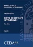 Manuale di diritto commerciale internazionale vol.1 di Fabio Bortolotti edito da CEDAM