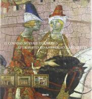 Il cofano nuziale istoriato attribuito ad Ambrogio Lorenzetti edito da Electa Mondadori