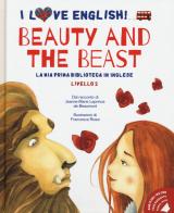 Beauty and the Beast dal racconto di Jeanne-Marie Leprince de Beaumont. Livello 2. Ediz. italiana e inglese. Con audiolibro di Jeanne-Marie Leprince de Beaumont edito da White Star