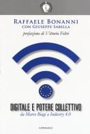 Digitale e potere collettivo. Da Marco Biagi a Industry 4.0 di Raffaele Bonanni, Giuseppe Sabella edito da Cantagalli