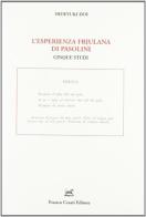 L' esperienza friulana di Pasolini. Cinque studi di Doi Hideyuki edito da Cesati