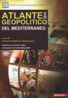 Atlante geopolitico del Mediterraneo 2014 edito da Datanews