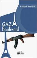 Gaza Boulevard di Sandro Borrelli edito da Pellegrini