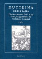 Duttrina cristiana. Divisa cu metudu facili in tri classi pri apprendirla cu franchizza li ragazzi edito da Pungitopo