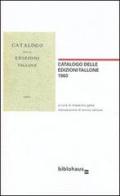Catalogo delle edizioni Tallone 1960 edito da Biblohaus