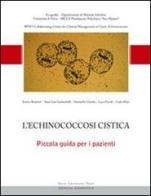 L' echinococcosi cistica. Piccola guida per i pazienti edito da Pavia University Press