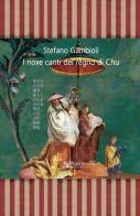 I nove canti del regno di Chu di Stefano Gambioli edito da Kairòs