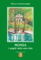 Monza. I palpiti della mia città di Paola Confalonieri edito da Montedit