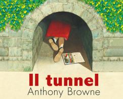 Il tunnel di Anthony Browne edito da Camelozampa