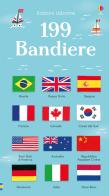 199 bandiere. Ediz. a colori di Holly Bathie edito da Usborne Publishing