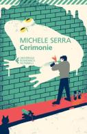 Cerimonie di Michele Serra edito da Feltrinelli