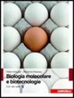 Biologia molecolare e biotecnologie di Helen Kreuzer, Adrianne Massey edito da Zanichelli