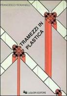 Tramezzi in plastica di Francesco Romanelli edito da Liguori