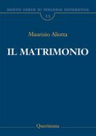 Nuovo corso di teologia sistematica vol.11 di Maurizio Aliotta edito da Queriniana
