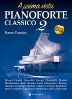 Pianoforte classico a prima vista. Nuova ediz. vol.2 di Franco Concina edito da Volontè & Co
