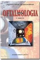 Manuale di oftalmologia di Luciano Liuzzi, Franco Bartoli edito da Minerva Medica