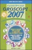 Il grande libro degli oroscopi 2007 di Kris Brandt Riske edito da Hobby & Work Publishing