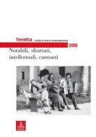 Venetica. Annuario di storia delle Venezie in età contemporanea (2006) vol.2 edito da Cierre Edizioni