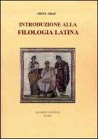 Introduzione alla filologia latina edito da Salerno Editrice