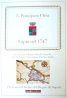 Lapio nel 1747. Arianello, Forchia, Campomarino Airella. Principato Ultra di Arturo Bascetta, Lucio Fiore, Bruno Del Bufalo edito da ABE