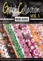 Graphicollection mini book. Con CD Audio vol.1 di Annalisa Gemmi edito da Gemmi Annalisa