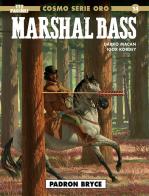 Marshal Bass vol.3 di Darko Macan, Igor Kordey edito da Editoriale Cosmo