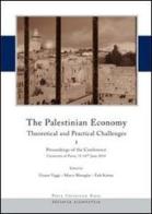 The palestinian economy. Theoretical and practical challenges. Proceedings og the conference (University of Pavia, 15-16 june 2010). Ediz. italiana edito da Pavia University Press